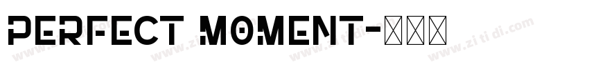 perfect moment字体转换
